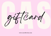 CAS E-GIFT CARD